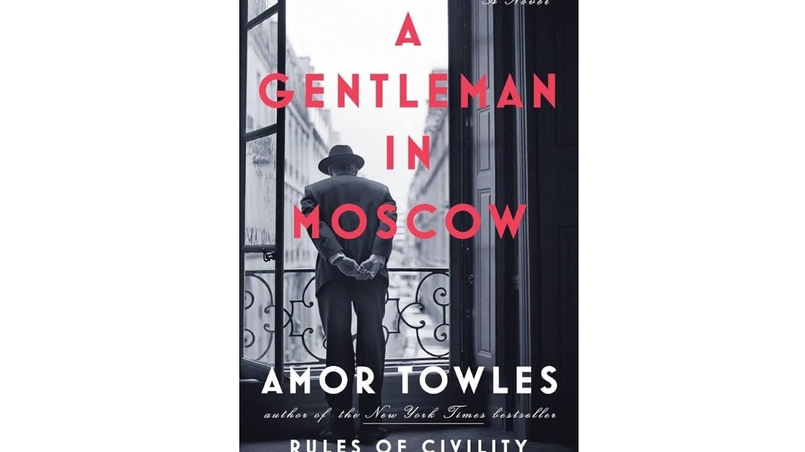 A Gentleman in Moscow Review
