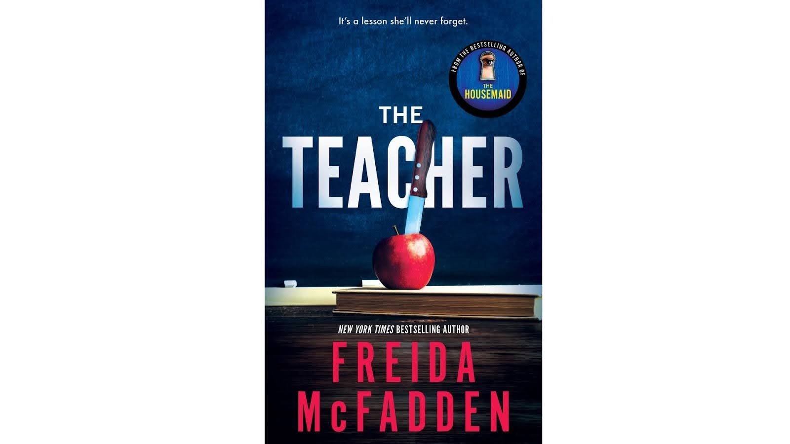 The Teacher by Freida McFadden