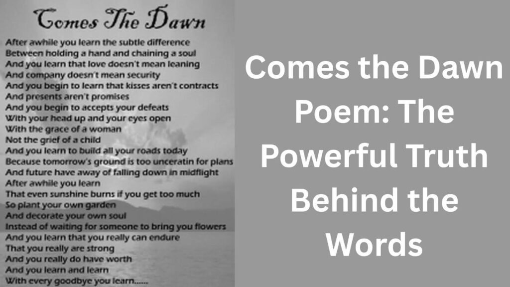 Comes the Dawn Poem