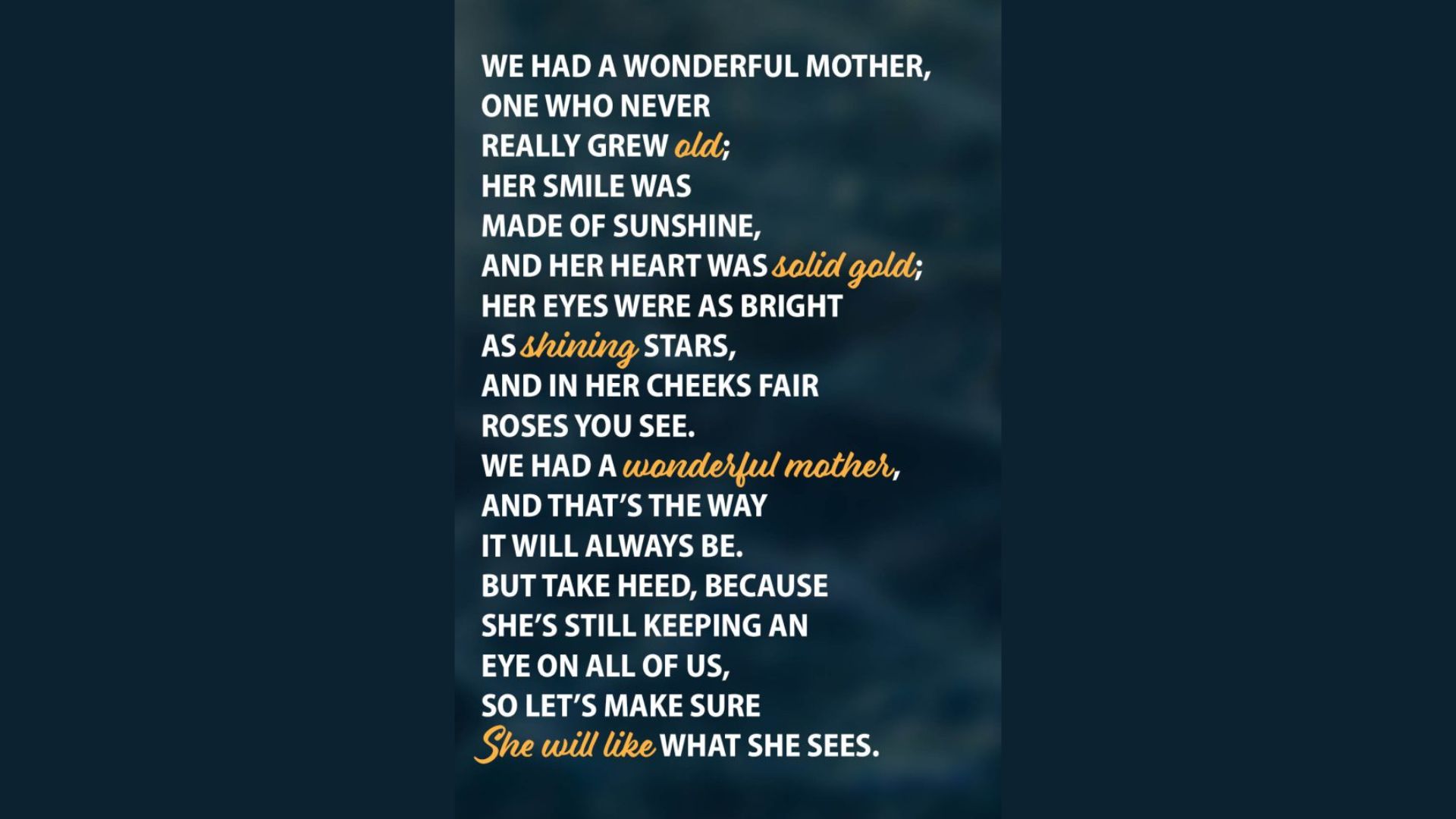 The image features a heartfelt poem about a mother, using words like "old," "solid gold," and "shining stars" in orange and emphasizing eternal love.