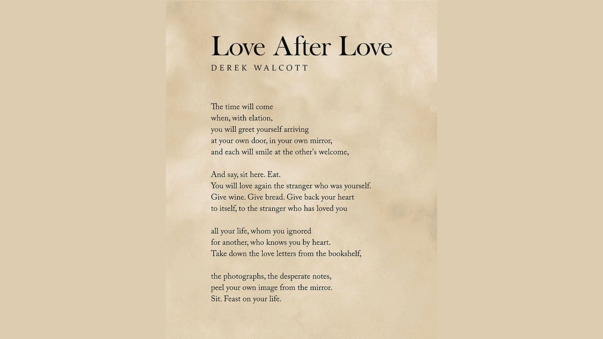 Poem titled "Love After Love" displayed on a textured background, emphasizing themes of self-love and renewal.