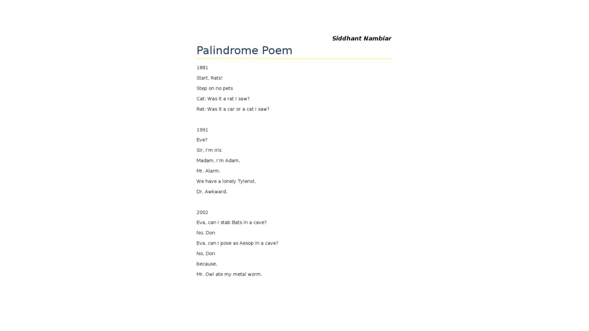"Text of a palindrome-themed poem titled 'Palindrome Poem' by Siddhant Nambiar, featuring playful questions and statements using palindromes, dated 1881, 1991, and 2002."