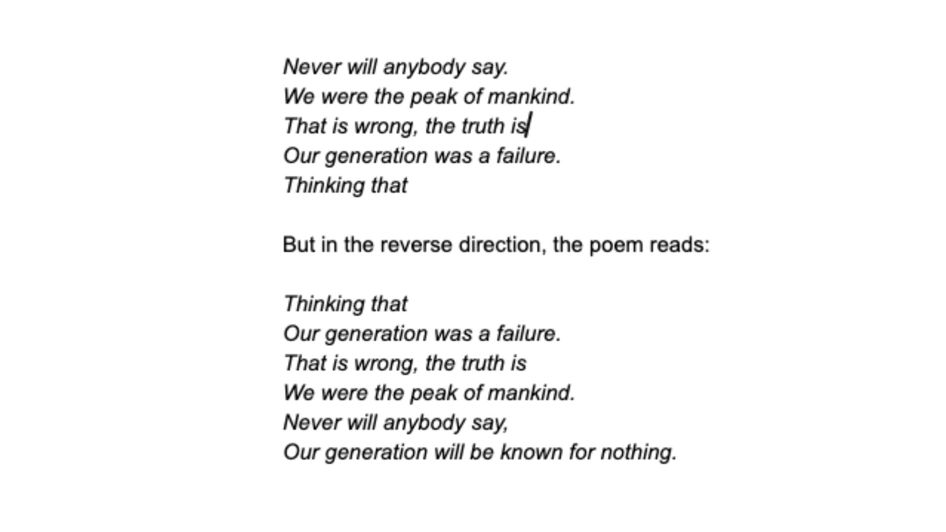 Reversible poem titled "Our Generation" reads negatively top-down, stating failure, but positively bottom-up, highlighting success and achievement.