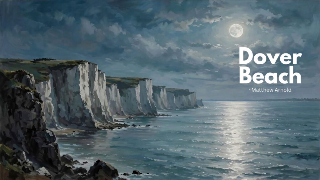 Moonlit Dover cliffs and calm sea illustrating Matthew Arnold’s Dover Beach