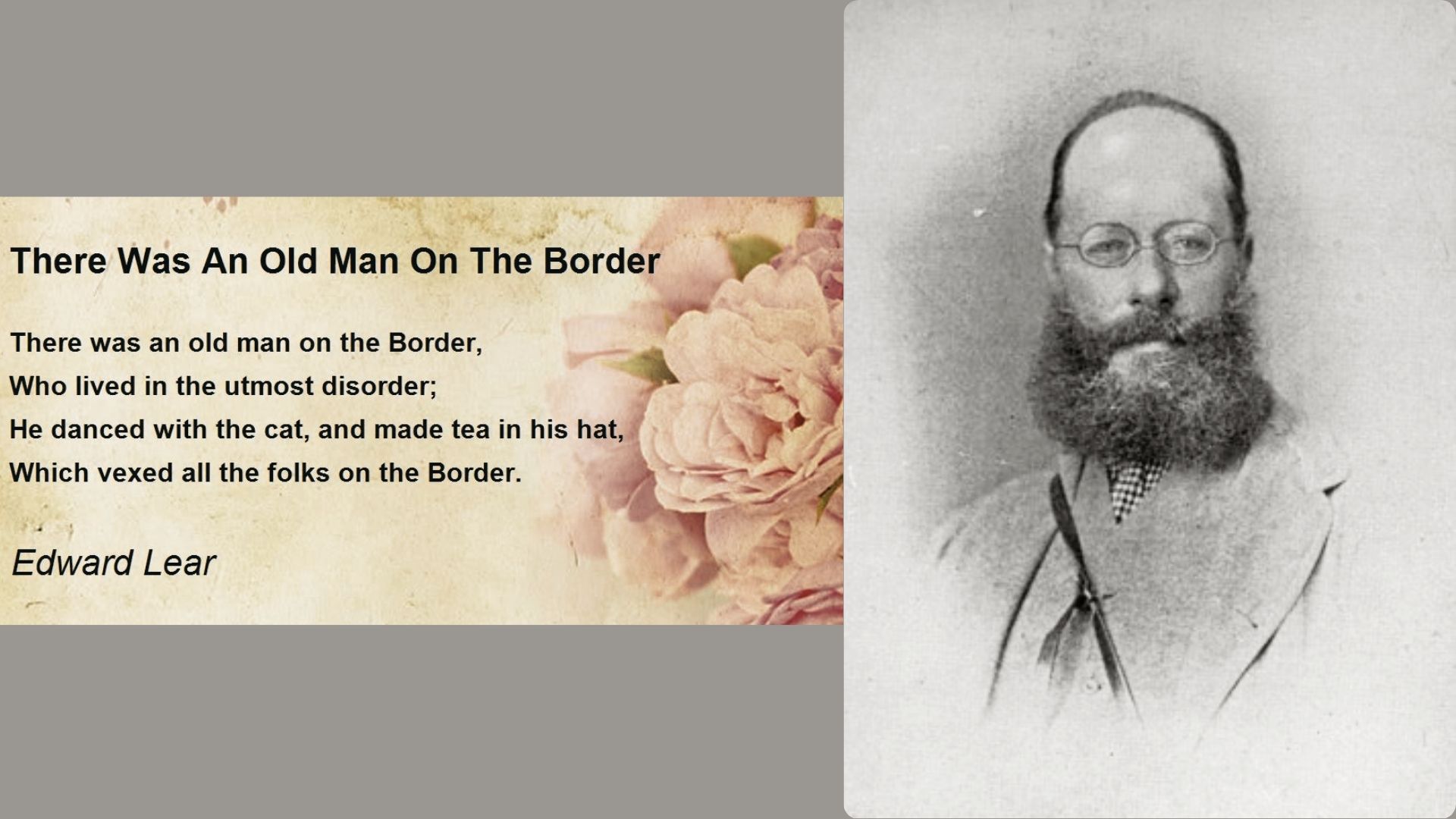 Slide with Edward Lear’s limerick "There Was An Old Man On The Border" beside flowers, and Lear’s portrait on right.