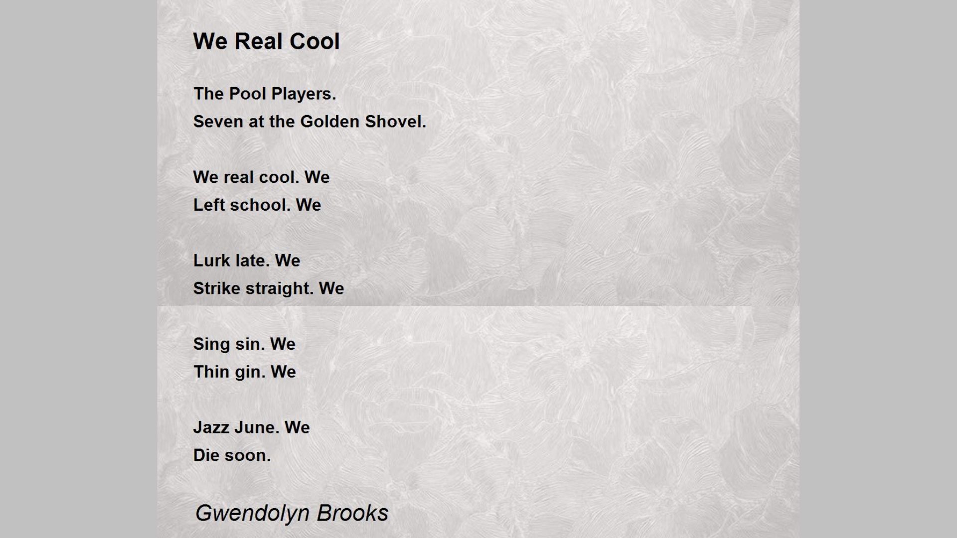 “We Real Cool” by Gwendolyn Brooks is one of the Best Graduation Poems