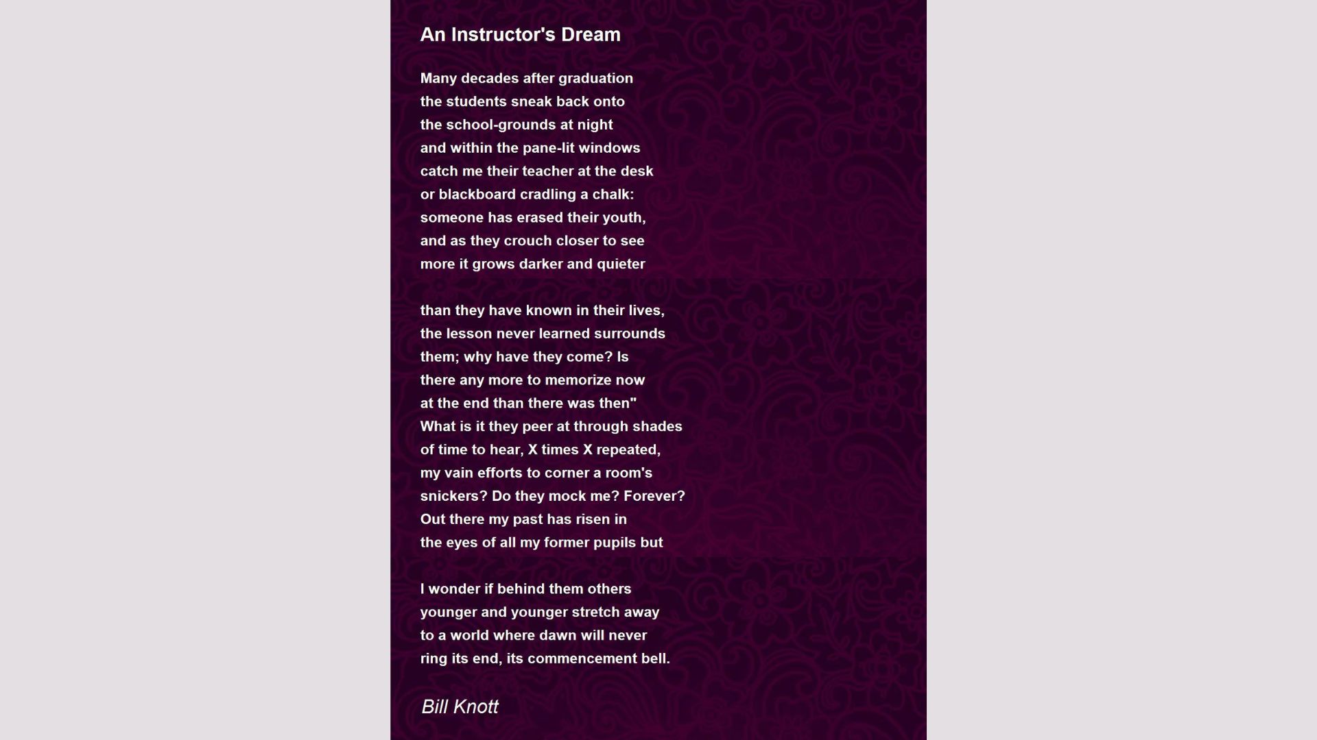 “An Instructor’s Dream” by Bill Knott is one of the Best Graduation Poems