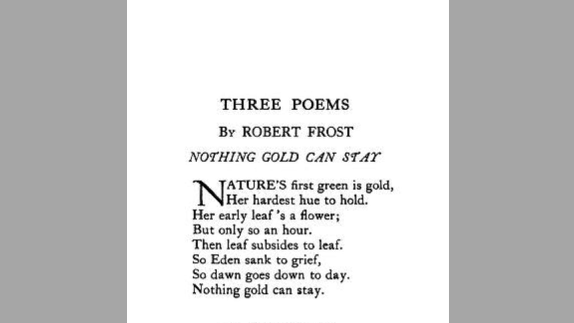 Nothing Gold Can Stay" poem on white page, three poems header, typewriter text about nature, impermanence