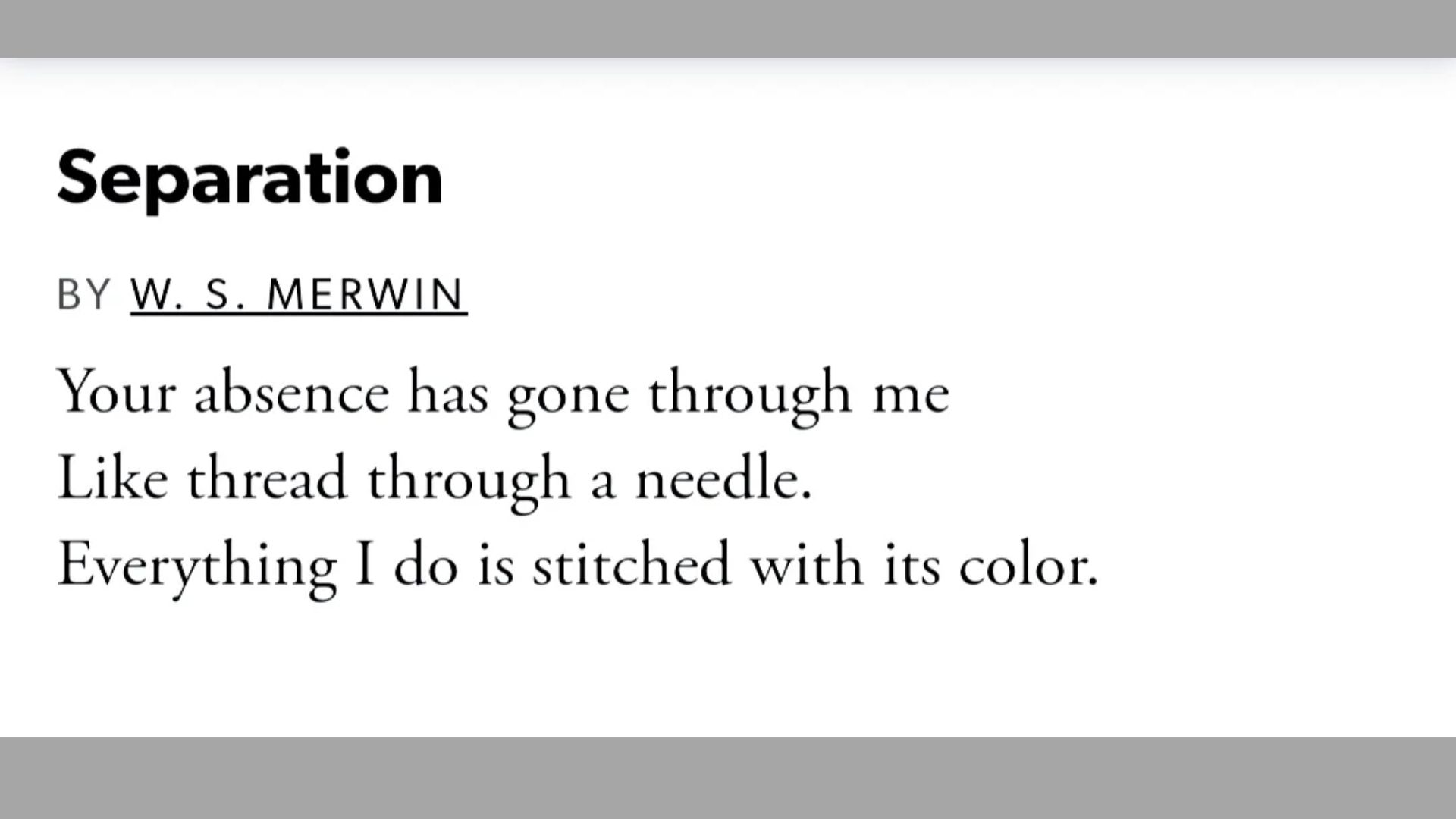 "Separation" by W.S. Merwin, three line poem about absence like thread through needle, stitched with color, grief