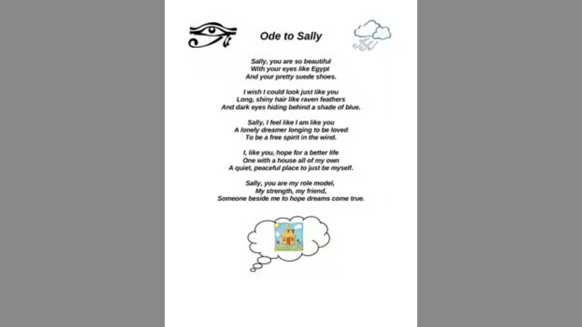 "Poem titled 'Ode to Sally' centered on a white page with gray borders. Features an Eye of Horus symbol top left, a wind-blowing cloud icon top right, and a thought bubble with a house illustration at bottom. Text describes Sally as beautiful with eyes like Egypt, and as the speaker's role model."