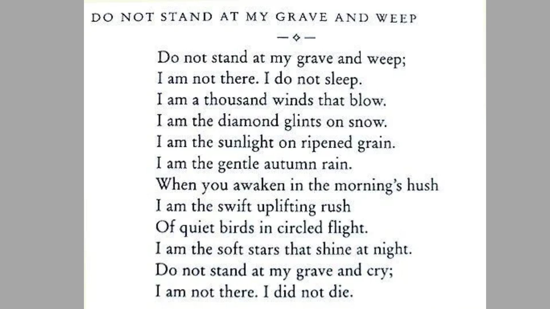 "Do Not Stand at My Grave and Weep" poem printed on white paper, comforting verses about wind, stars, grain