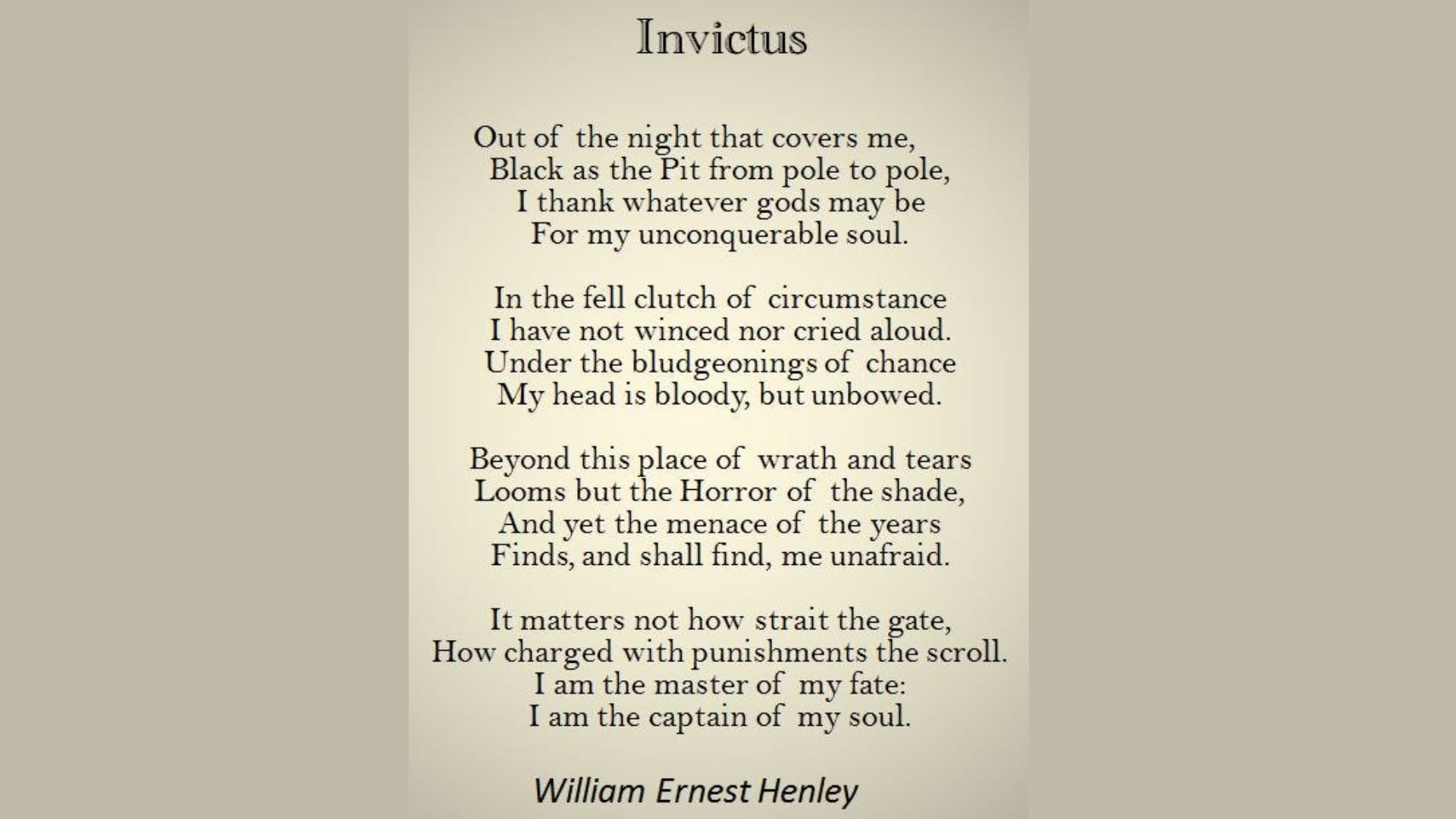 “Invictus” by William Ernest Henley is one of the Best Graduation Poems