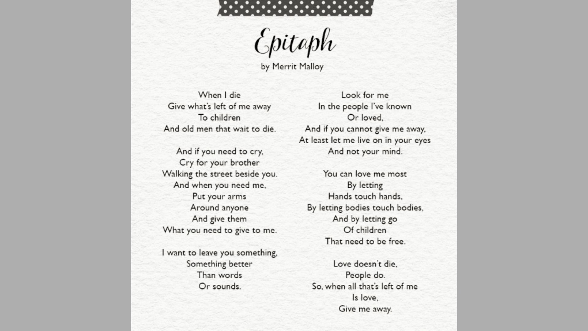 This is the “ Epitaph“ Poem .