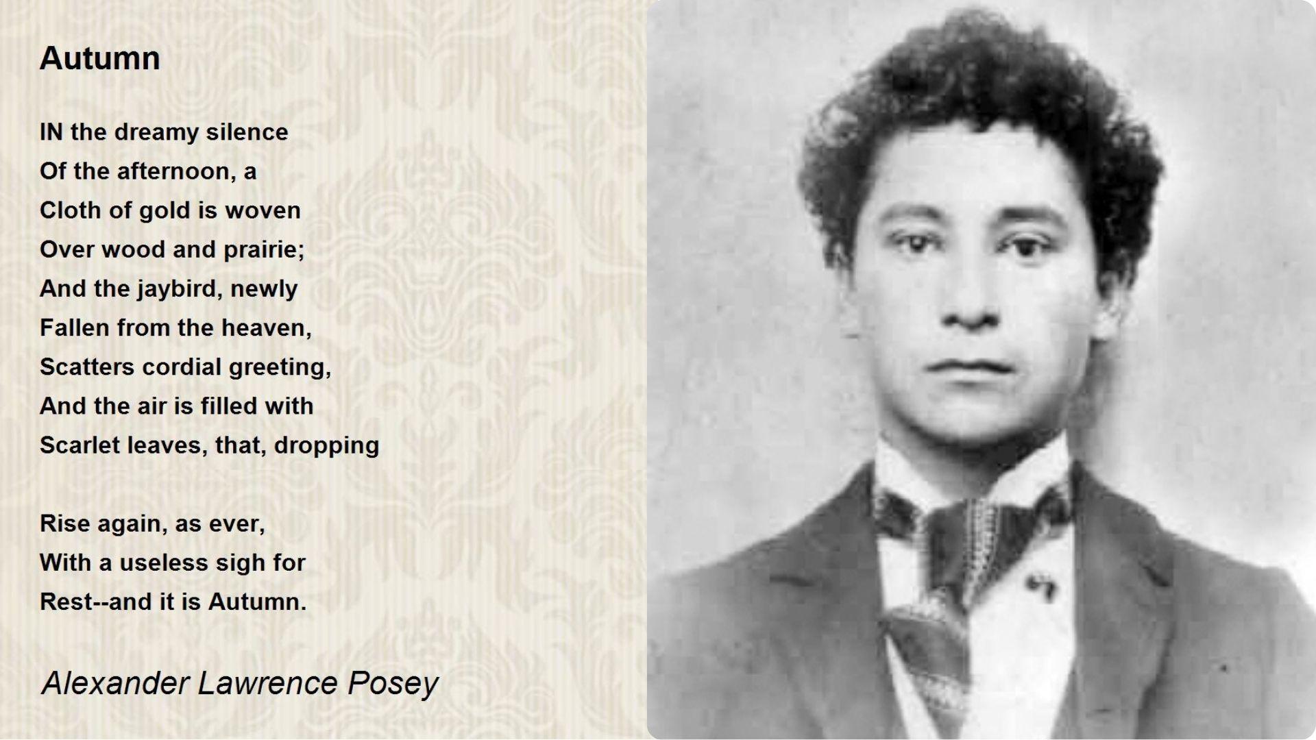 Split view of Autumn poem text and author Alexander Posey photograph.