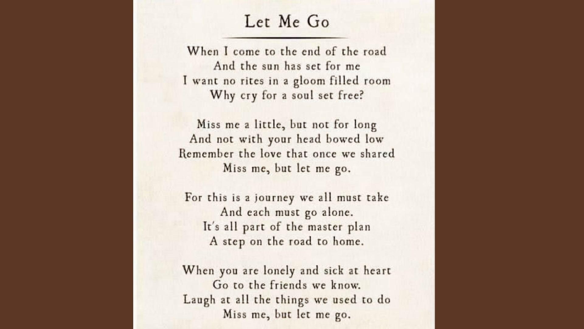 Let Me Go is one of the best Best Sympathy Poems for Every Loss