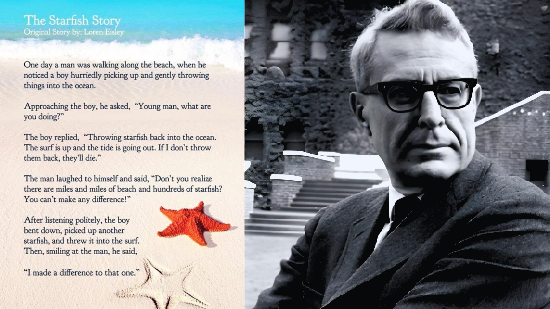 Split image shows The Starfish Story text with red starfish beside black and white portrait of Loren Eiseley.
