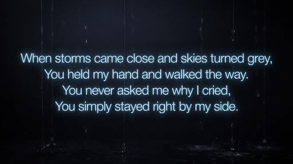 Emotional typography poster about a friend who stays through difficult and painful times.