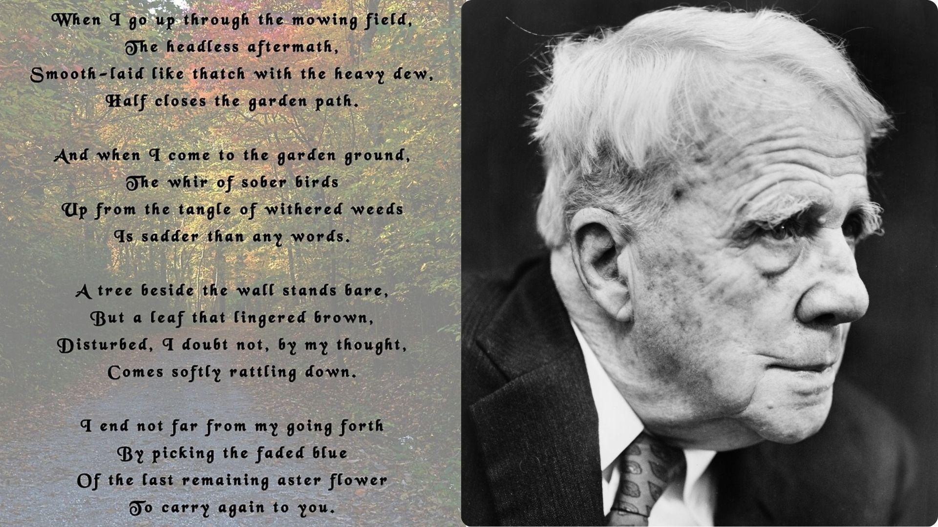 Split view of A Late Walk poem text and author Robert Frost photograph.