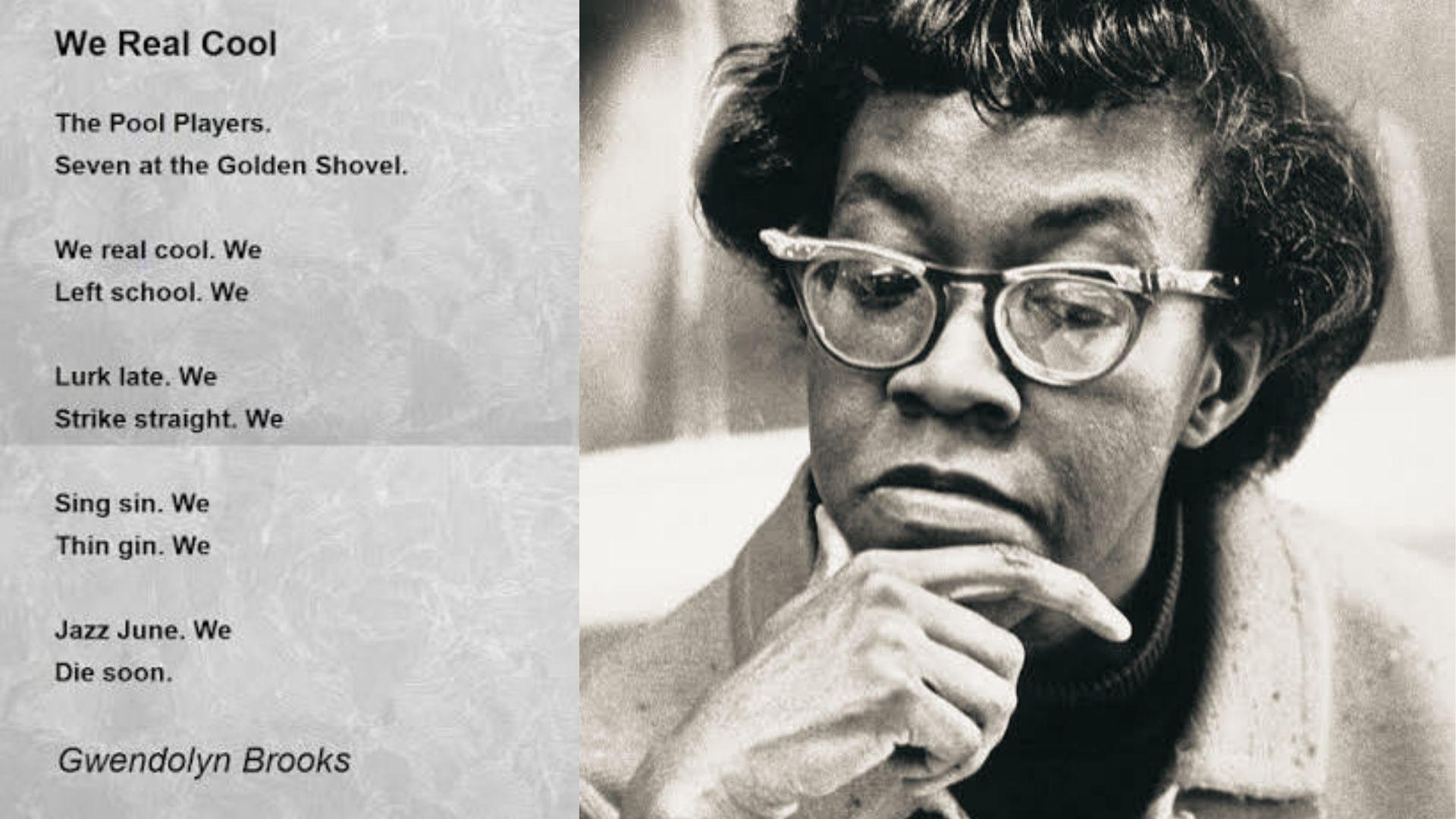 Black-and-white photograph of Gwendolyn Brooks, acclaimed American poet and creator of We Real Cool.