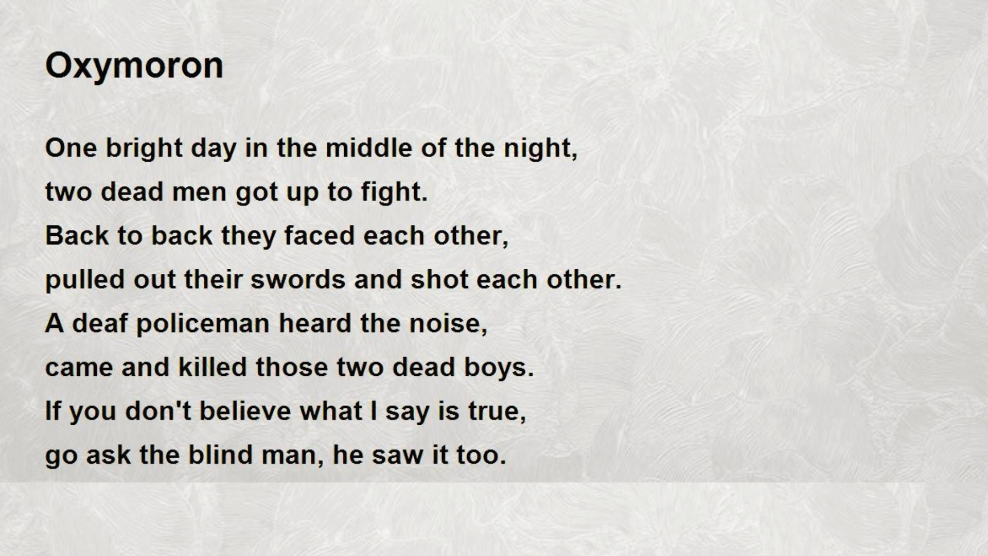 A text slide titled "Oxymoron" showing a poem filled with contradictory phrases like "bright day in the middle of the night" and "deaf policeman heard the noise".