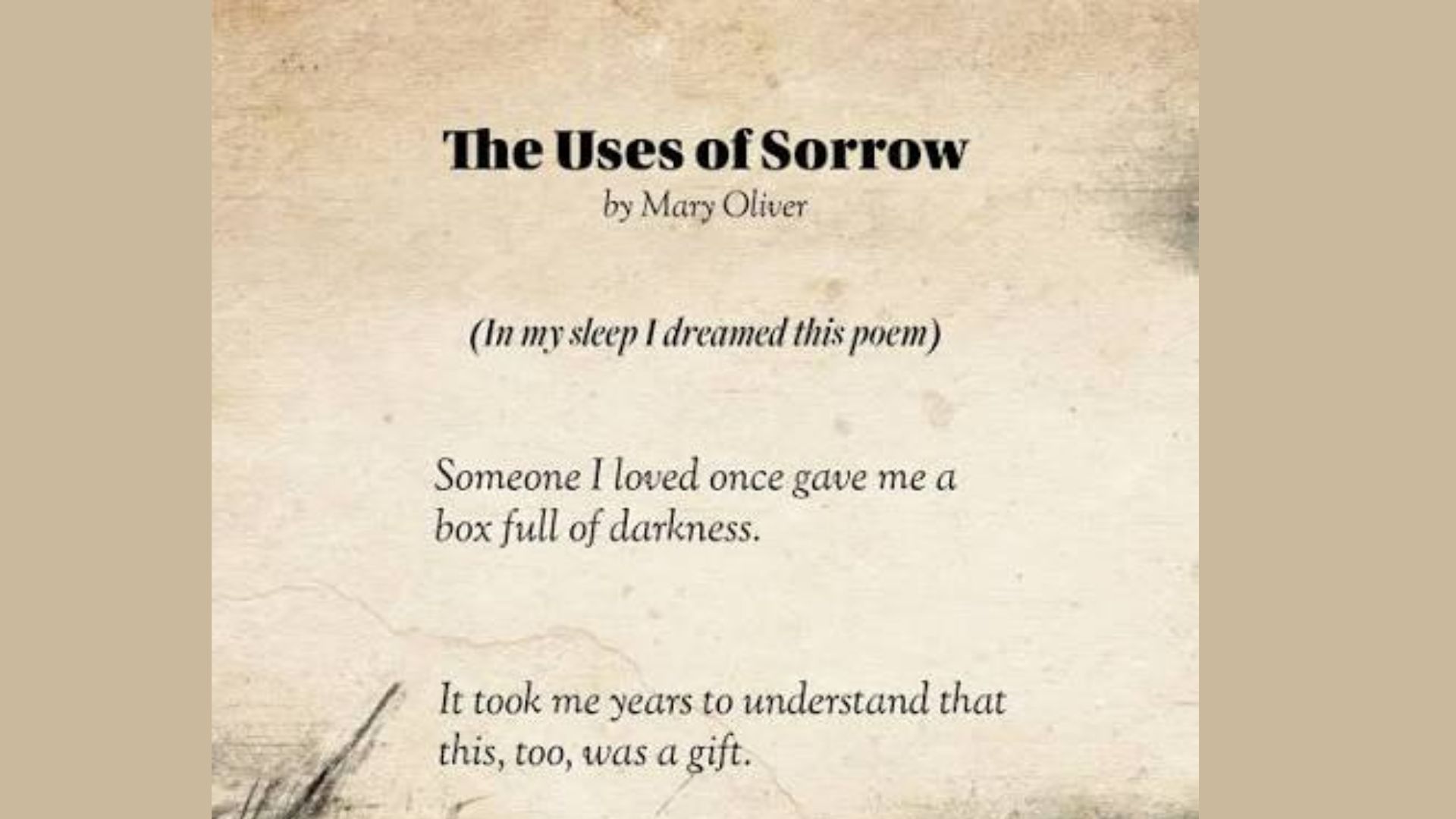 The Uses of Sorrow is one of the Must-Read Poems of Mary Oliver