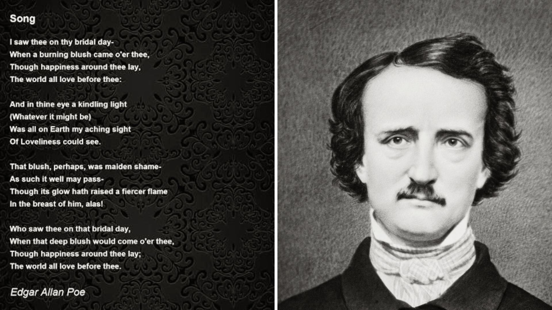 Edgar Allan Poe's poem "Song" on a black ornate background paired with his classic portrait.