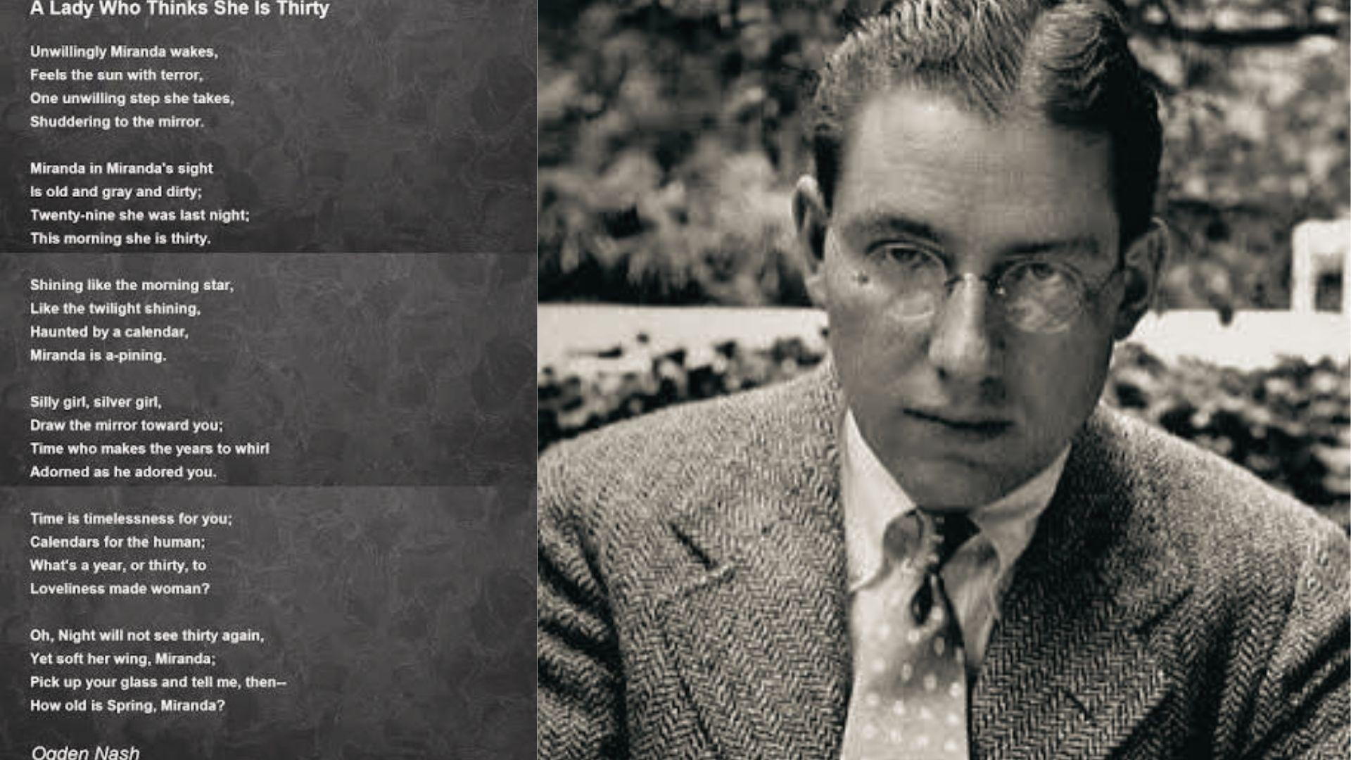 Black and white portrait of poet Ogden Nash next to his humorous aging quatrain poem.