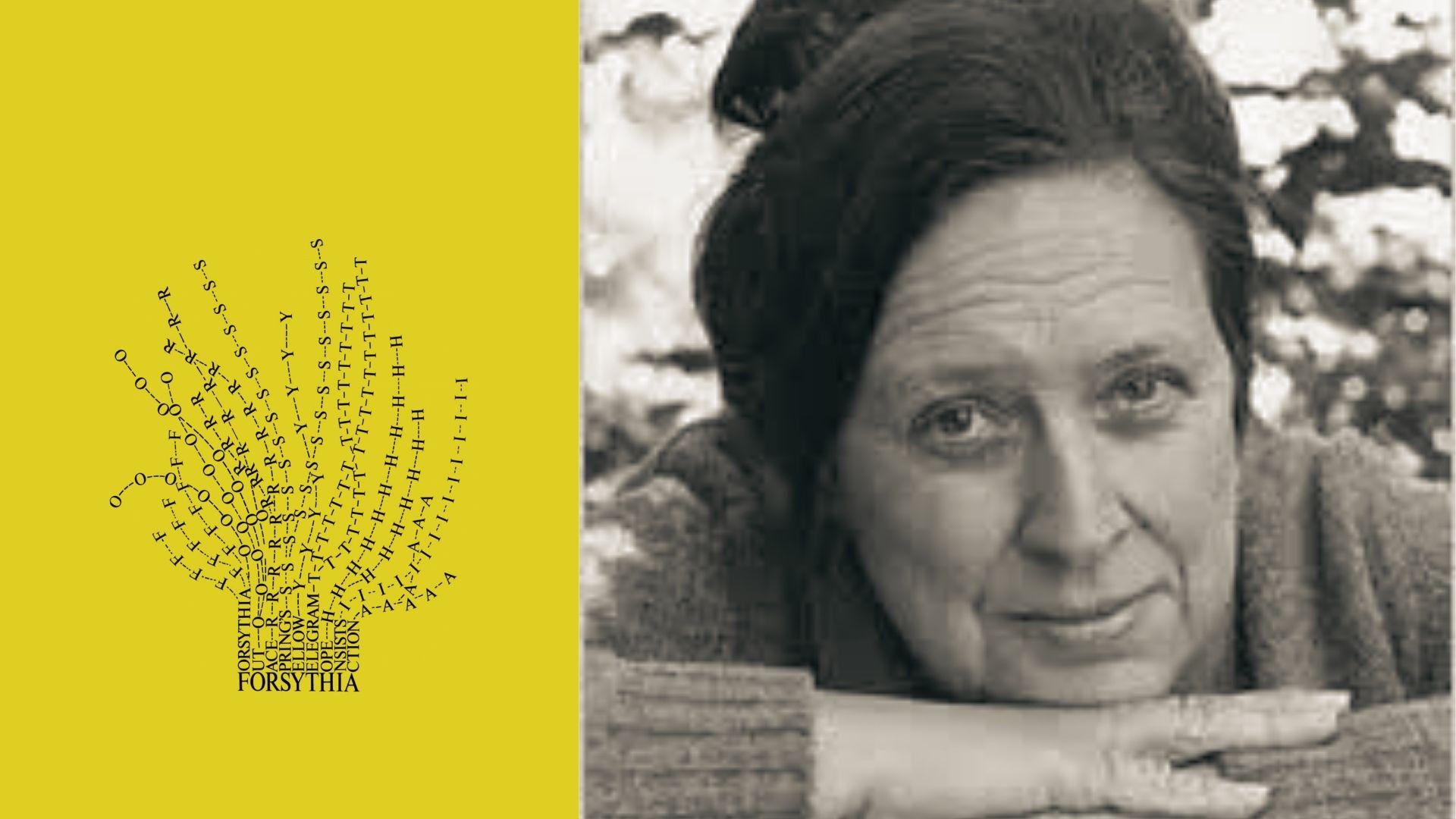 May Swenson's "Forsythia" concrete poem forms a yellow flower shape next to the author 's portrait.