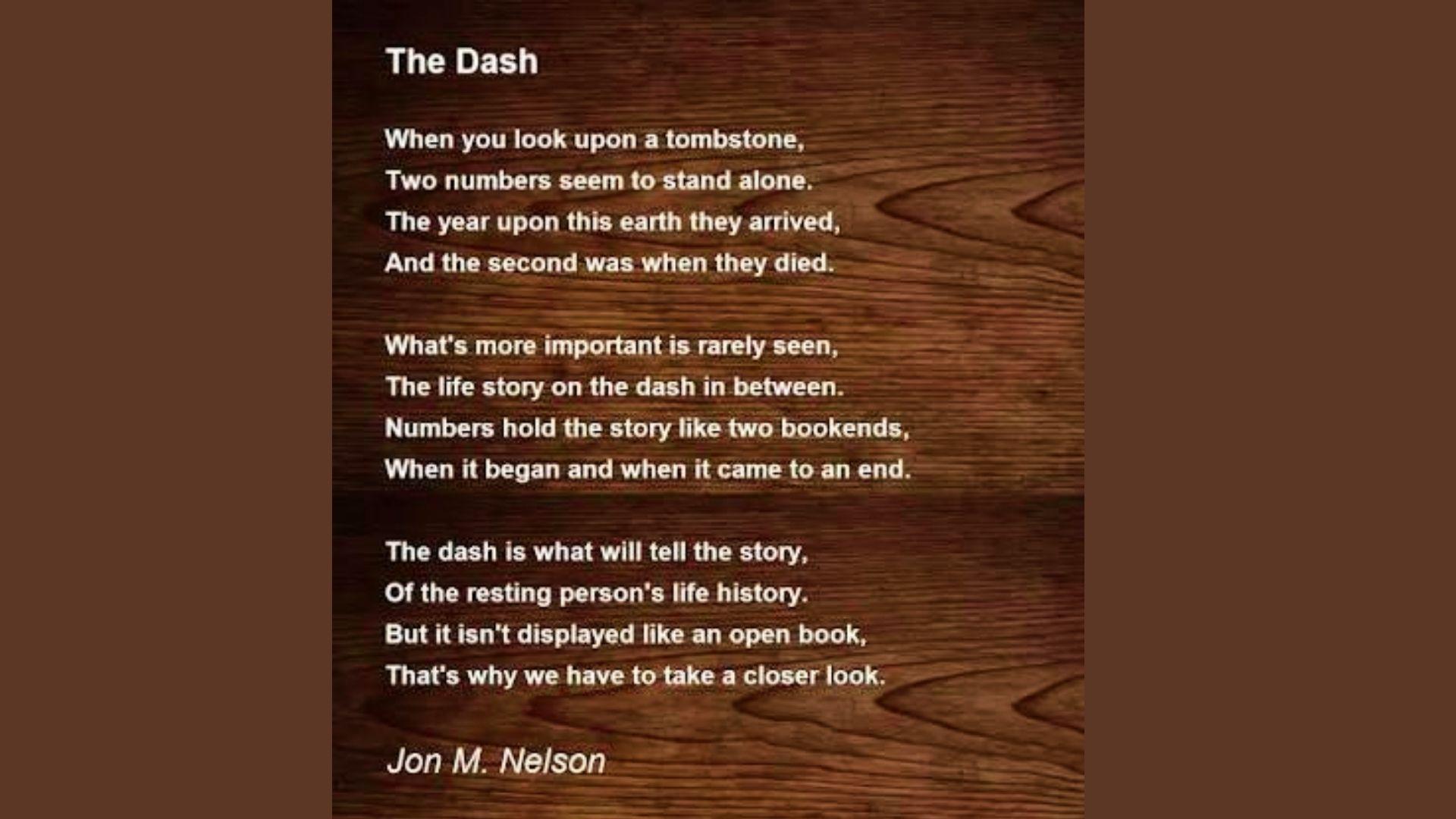 The Dash is one of the best Best Sympathy Poems for Every Loss