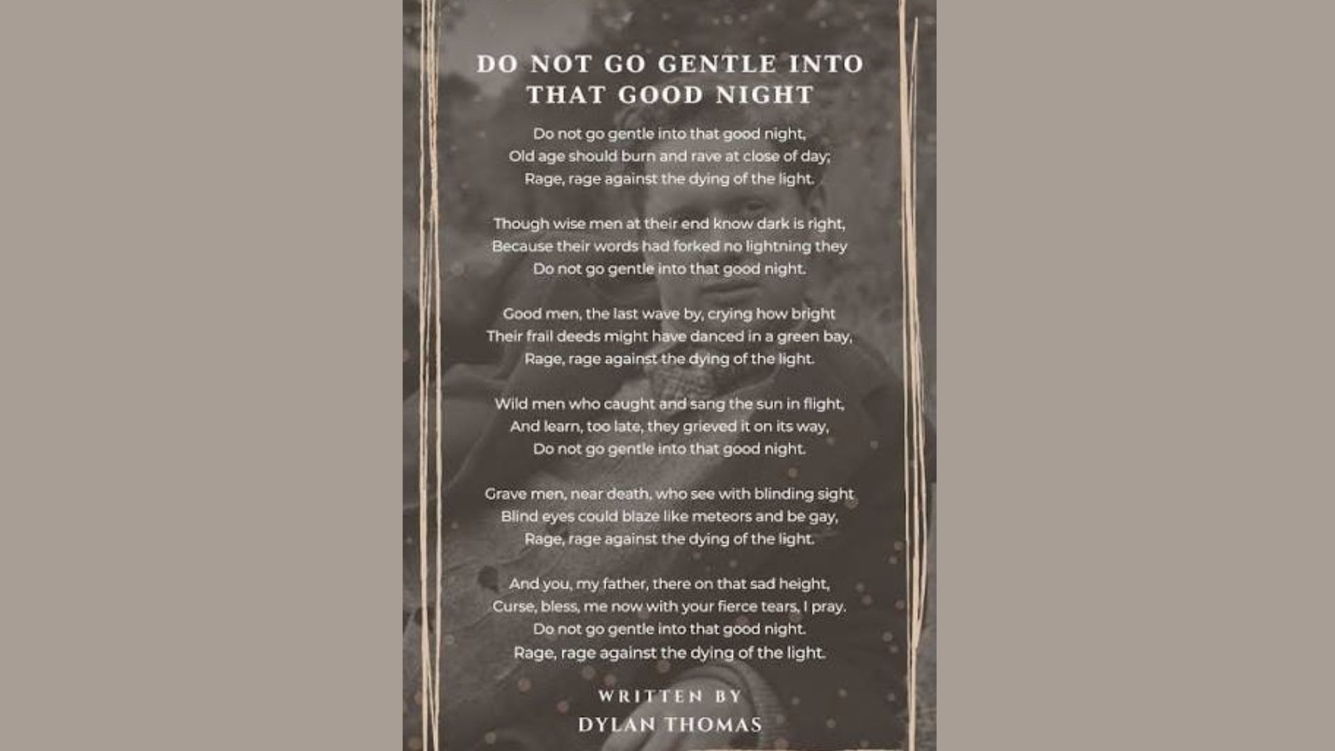 Do Not Go Gentle into That Good Night: Dylan Thomas is one of the best dark poems