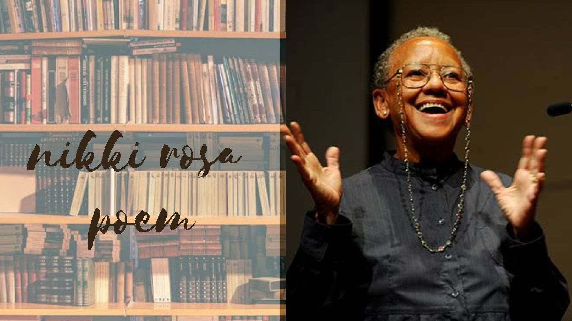 Smiling poet Nikki Giovanni on stage beside bookshelf graphic with 'nikki rosa poem' textFile name:nikki-rosa-poem-nikki-giovanni