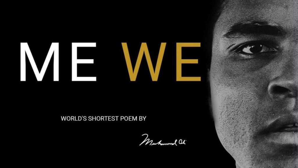 Muhammad Ali portrait beside the words “ME WE”File name-me-we-poem-muhammad-ali