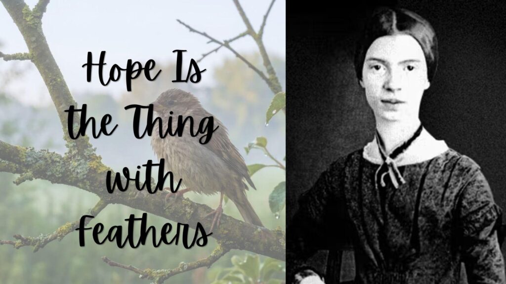 Text Hope Is the Thing with Feathers with bird and portrait.