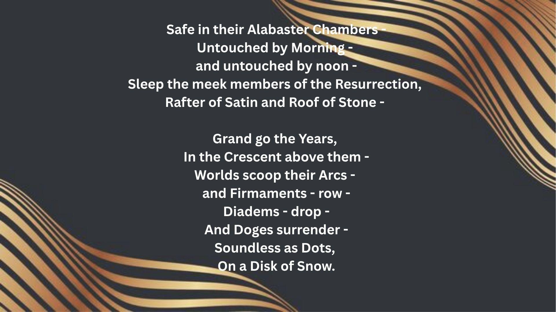 Emily Dickinson’s “Safe in Their Alabaster Chambers” poem on a dark background