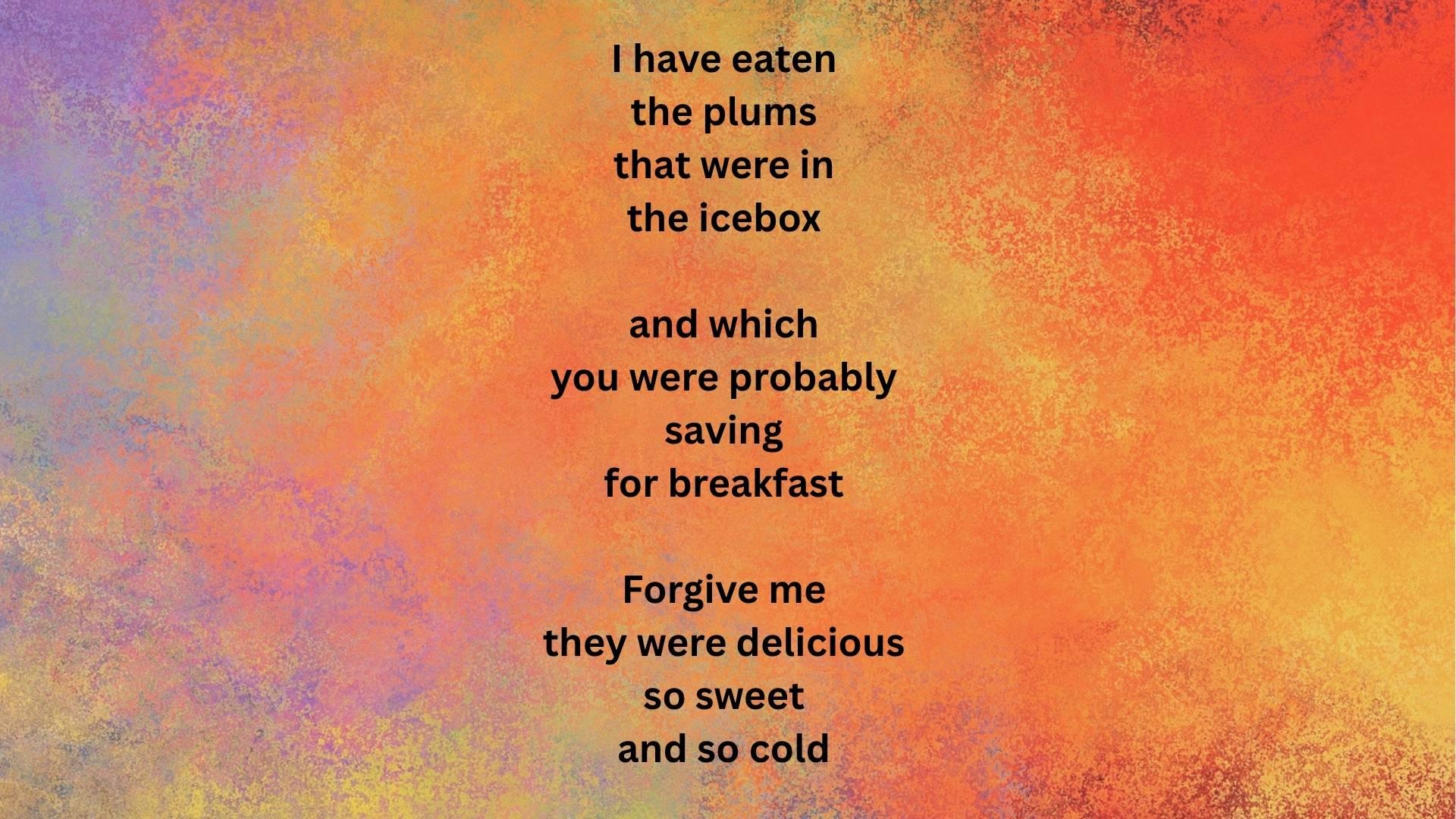 This Is Just to Say poem displayed over a colourful textured background