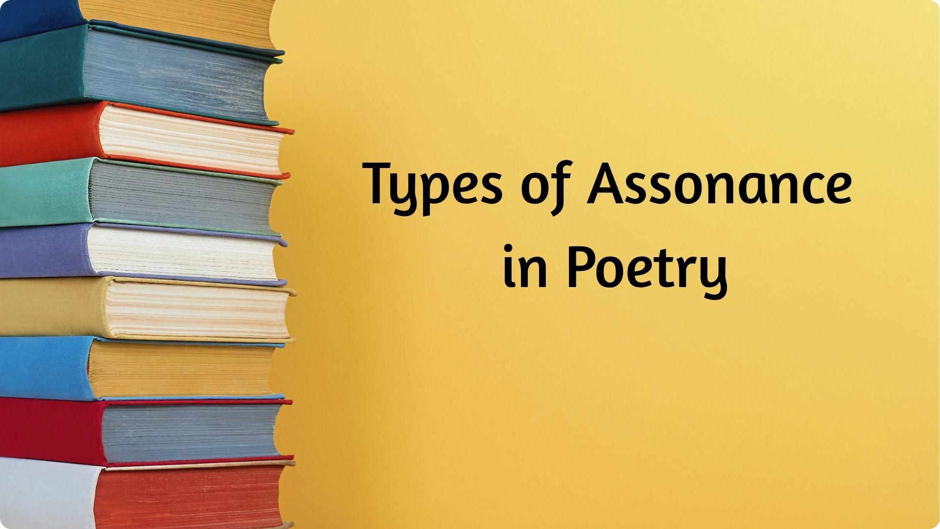 Stack of colorful hardcover books with black text: Types of Assonance in Poetry.File name: types-of-assonance-in-poetry