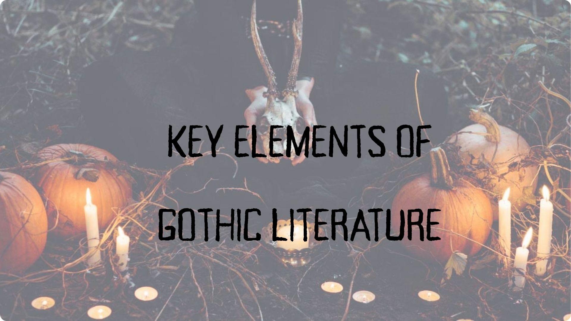 Spooky scene with pumpkins, skull with text: Key Elements of Gothic Literature. File name: core-characteristics-gothic-fiction