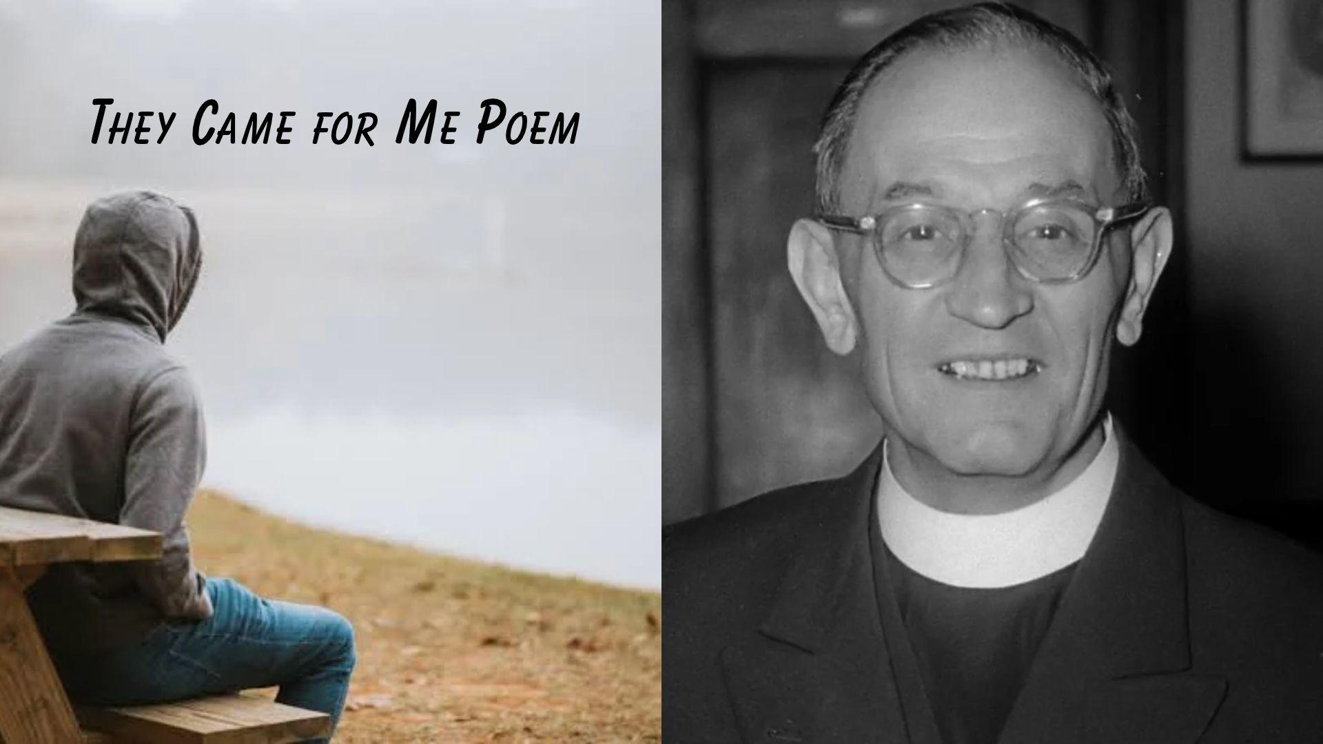 They Came for Me poem graphic with seated figure and portrait of Martin Niemöller. File Name-they-came-for-me-poem-martin-niemoller