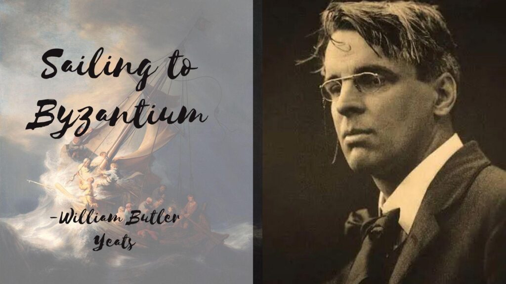 Split graphic with text "Sailing to Byzantium - William Butler Yeats" over stormy sea painting and sepia portrait of W.B. Yeats File name-sailing-to-byzantium-william-butler-yeats-poem-cover-portrait
