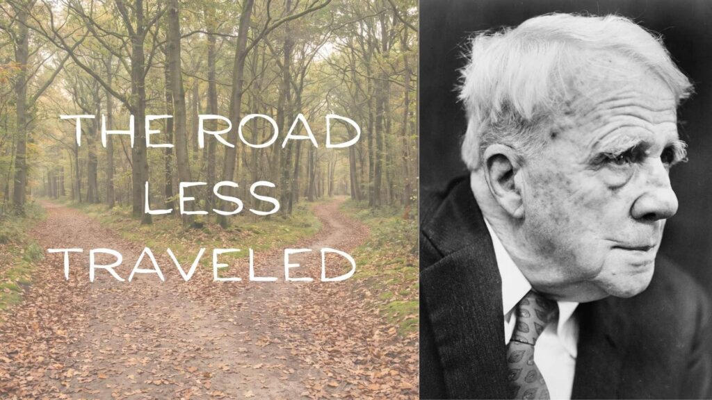 Black-and-white portrait beside a forest road with “The Road Less Traveled” text.
